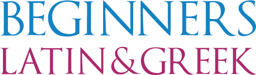 Beginner's Latin and Greek